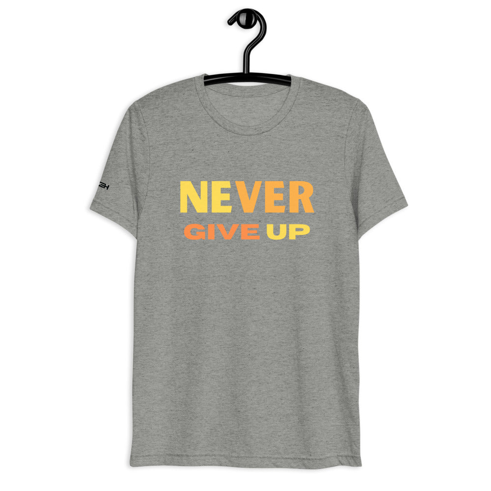 Men NEVER GIVE UP Tee